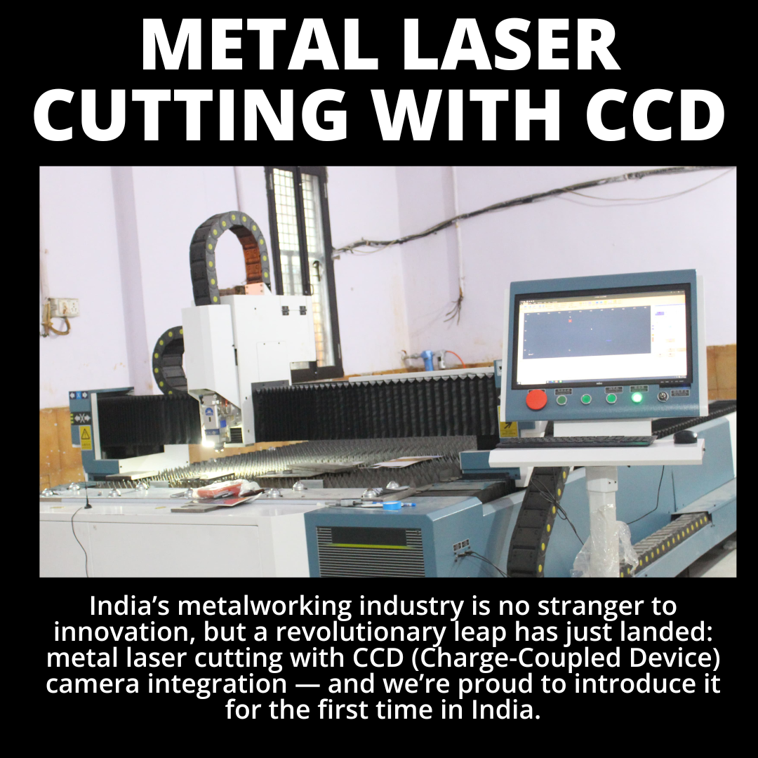 Read more about the article Metal Laser Cutting with CCD: First Time in India – A New Era of Precision Crafting